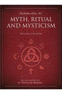Introduction to Myth, Ritual and Mysticism
