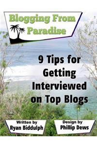 9 Tips for Getting Interviewed on Top Blogs