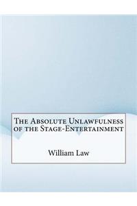 The Absolute Unlawfulness of the Stage-Entertainment