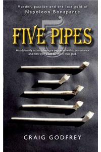 Five Pipes