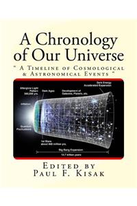 A Chronology of Our Universe