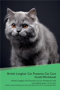 British Longhair Cat Presents