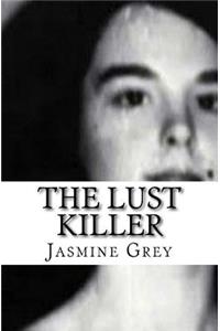 The Lust Killer