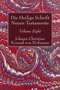 Heilige Schrift Neuen Testaments, Volume Eight