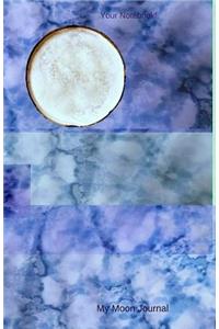 Your Notebook! My Moon Journal