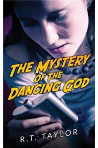 The Mystery Of The Dancing God