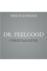 Dr. Feelgood