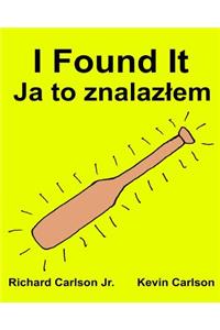 I Found It