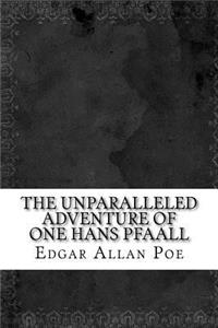 The Unparalleled Adventure of One Hans Pfaall