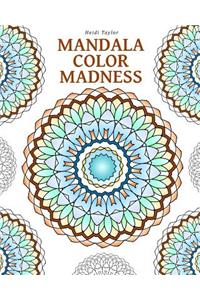 Mandala Color Madness