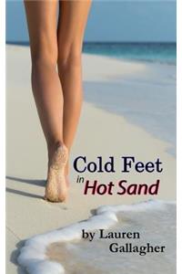 Cold Feet in Hot Sand