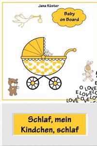 Schlaf, Mein Kindchen, Schlaf