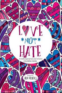Love *not* Hate