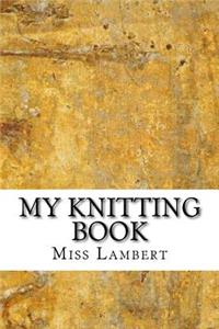 My Knitting Book