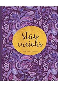Stay Curious - Unlined Journal