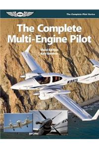 The Complete Multi-Engine Pilot