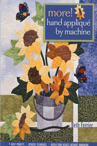 More! Hand Applique By Machine