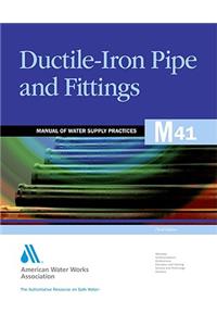 M41 Ductile-Iron Pipe and Fittings, Third Edition