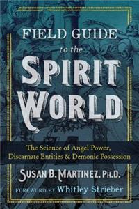 Field Guide to the Spirit World