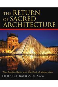 The Return of Sacred Architecture