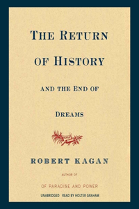 Return of History and the End of Dreams