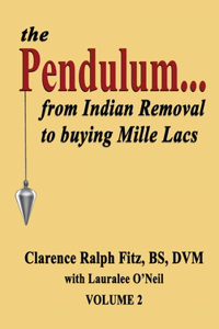 Pendulum...from Indian Removal to buying Mille Lacs