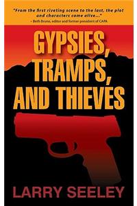 Gypsies, Tramps and Thieves