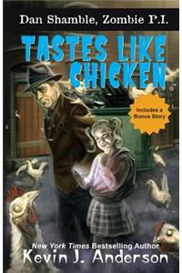 Tastes Like Chicken