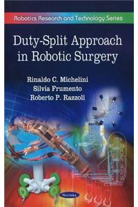 Duty-Split Approach in Robotic Surgery
