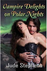 Vampire Delights on Polar Nights