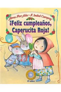 Feliz Cumpleanos, Caperucita Roja!