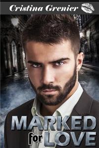 Marked for Love