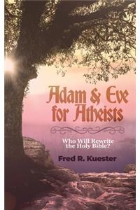 Adam and Eve for Atheists