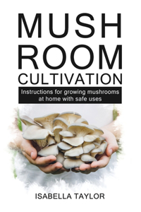 Mushroom Cultivation