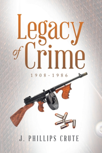 Legacy of Crime