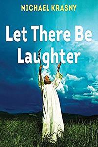 Let There Be Laughter Lib/E