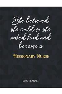 She Believed She Could So She Worked Hard And Became A Missionary Nurse