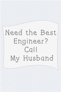Need the best engineer? Call my husband