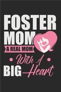 Foster Mom a real Mother with a big Heart