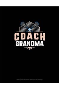 Coach Grandma (Lacrosse)