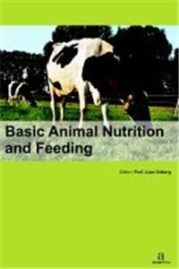 BASIC ANIMAL NUTRITION AND FEEDING