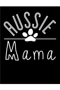 Aussie Mama: 2020 Planners for Australian Shepherd Mom (Aussie Gifts)