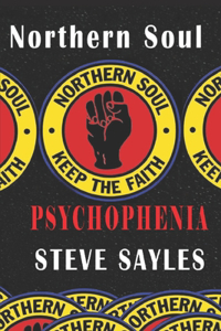 Northern Soul - Psychophenia