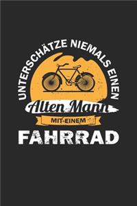 Unterschätze niemals einen alten Mann mit einem Fahrrad