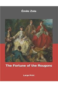 The Fortune of the Rougons: Large Print