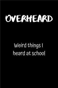 Overheard