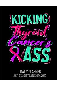 Kicking Thyroid Cancer's Ass Daily Planner July 1st, 2019 To June 30th, 2020