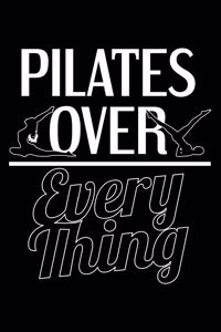 Pilates Over Every Thing