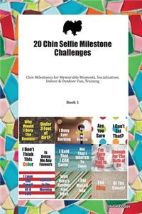 20 Chin Selfie Milestone Challenges