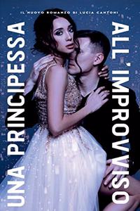 Una principessa all'improvviso